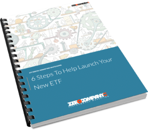 ETF Digital Marketing: 6 Steps To Help Launch Your New ETF